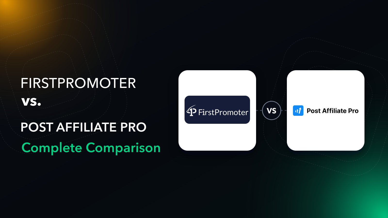FirstPromoter vs Post Affiliate Pro: comparison of affiliate software pricing, commission rules and affiliate management