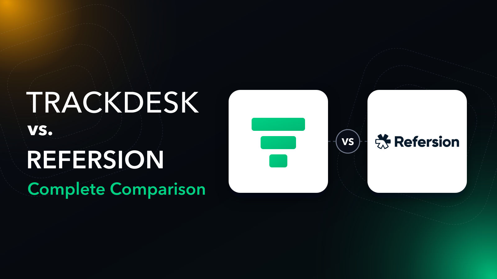 Trackdesk vs Refersion: comparison of affiliate program software