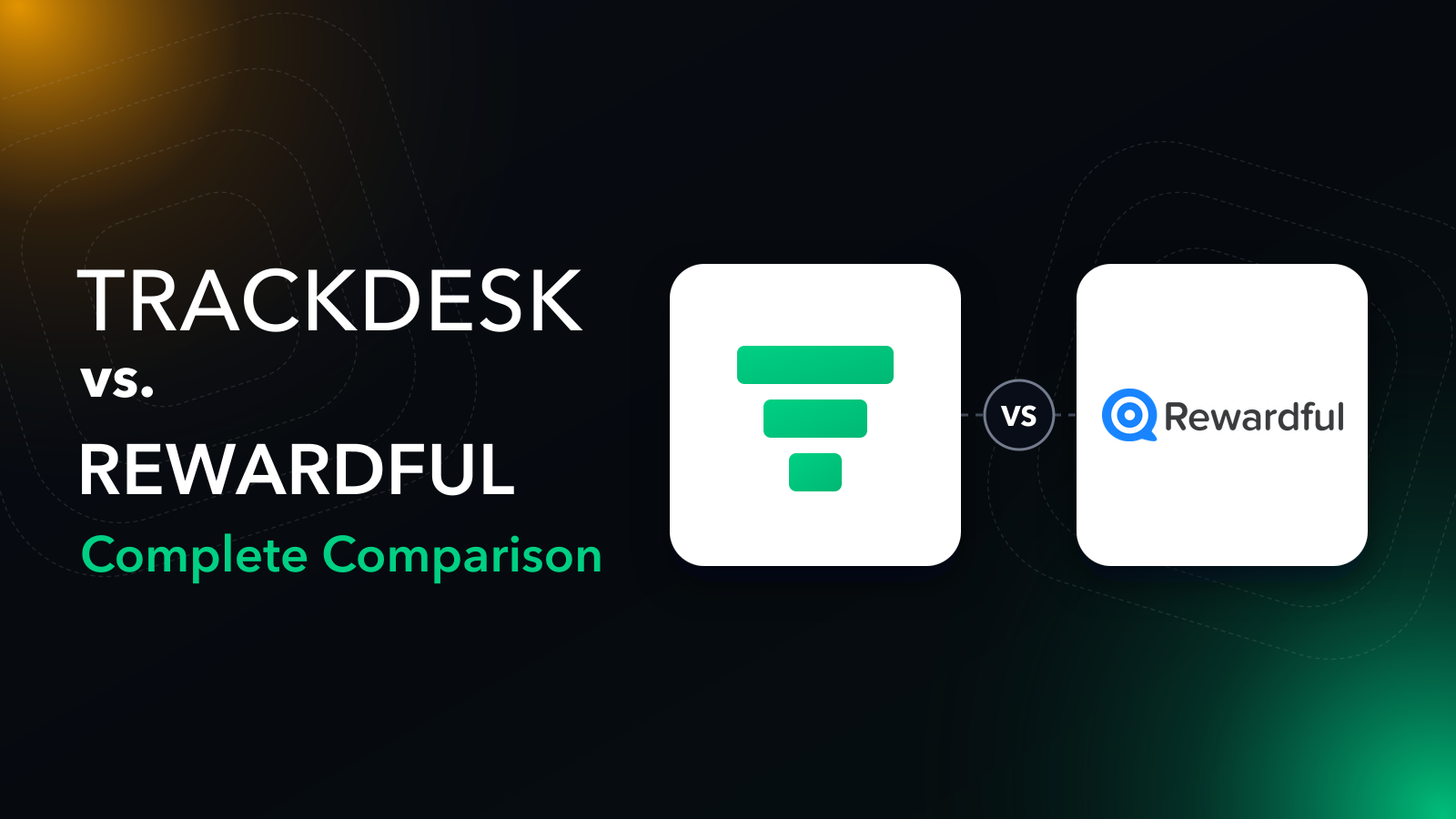 Trackdesk vs Rewardful: comparison of affiliate program software